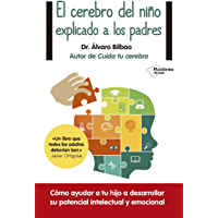 El cerebro del niño explicado a los padres (Plataforma Actual)